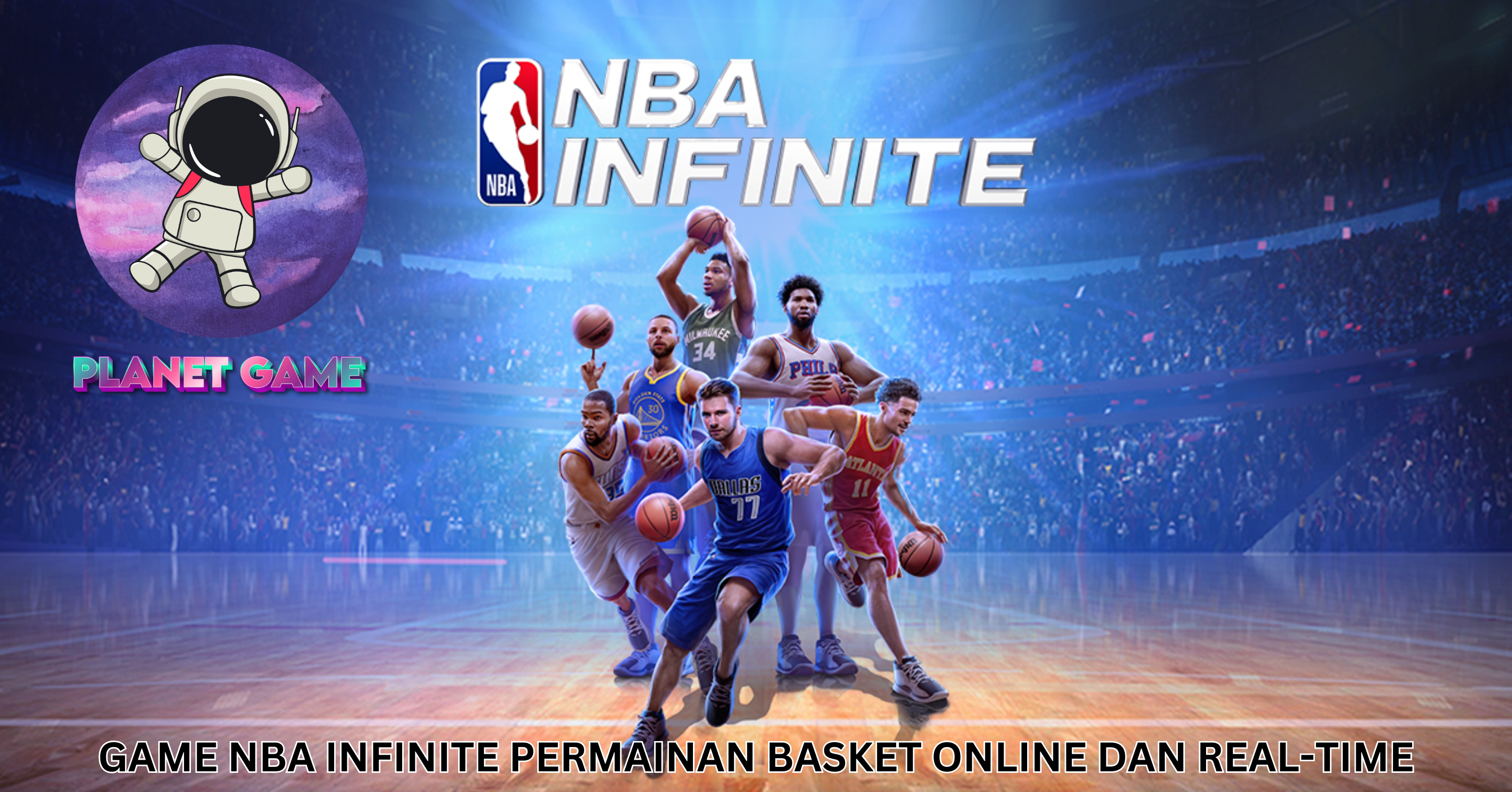 Game NBA Infinite, Permainan Basket Online dan Real-time